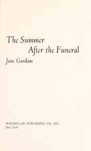 The summer after the funeral