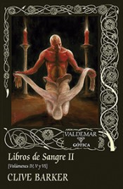 Libros de Sangre II. Volumenes IV, V, VI
