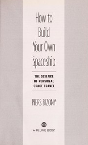 How to build your own spaceship