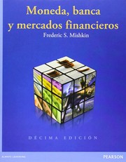 Moneda, banca y mercados financieros - 10. ed.