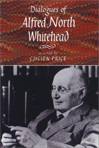 Dialogues of Alfred North Whitehead
