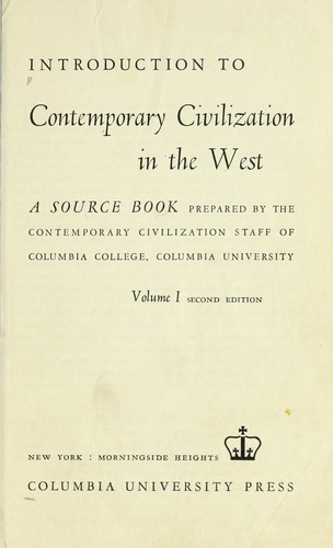 An introduction to contemporary civilization in the West