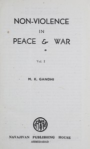 Non-violence in peace and war, 1942-[1949]