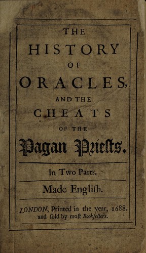 The history of oracles, and the cheats of the pagan priests