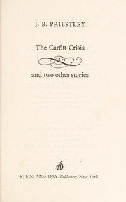 The Carfitt crisis, and two other stories
