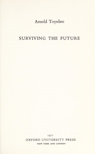 Surviving the future
