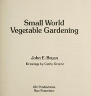 Small world vegetable gardening