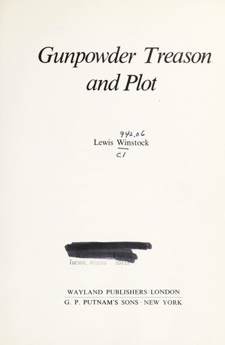 Gunpowder, treason and plot