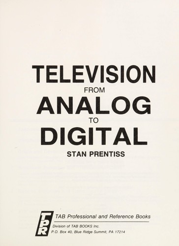 Television--from analog to digital