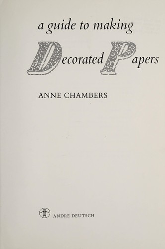 A guide to making decorated papers