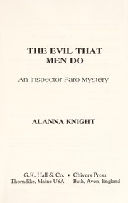 The evil that men do