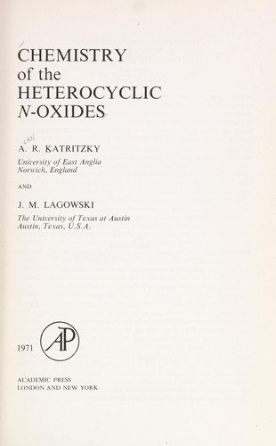 Chemistry of the heterocyclic N-oxides