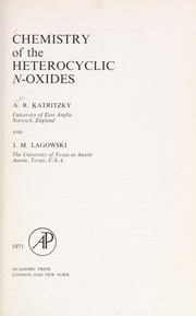 Chemistry of the heterocyclic N-oxides