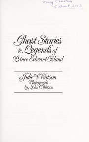 Ghost stories & legends of Prince Edward Island