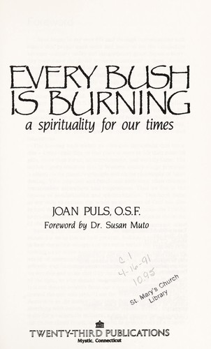 Every bush is burning