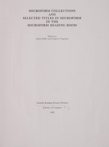Microform collections and selected titles in microform in the Microform Reading Room