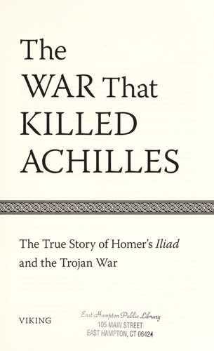 The war that killed Achilles