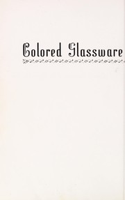 Colored Glassware of the Depression Era