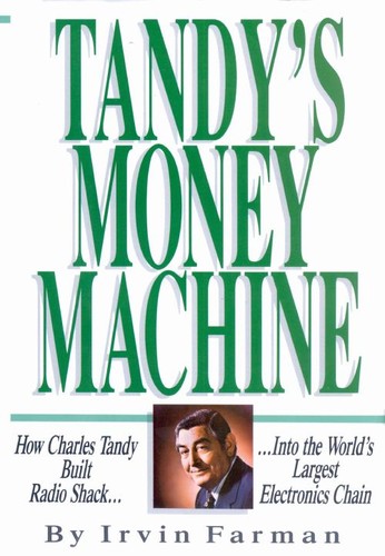 Tandy's money machine