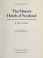 The historic hotels of Scotland