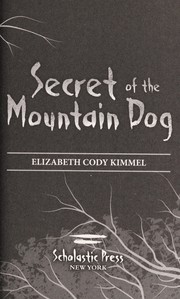 Secret of the mountain dog