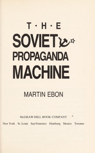 The Soviet propaganda machine
