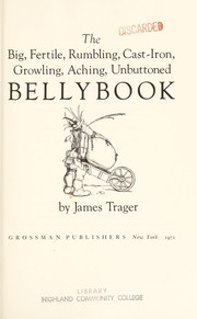 The big, fertile, rumbling, cast-iron, growling, aching, unbuttoned bellybook