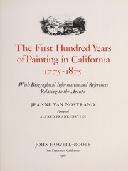 The first hundred years of painting in California, 1775-1875