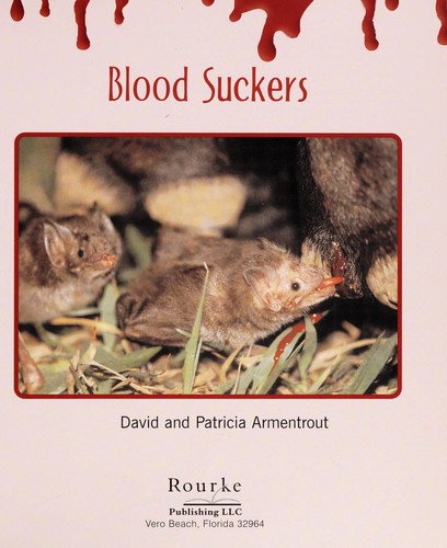 Blood suckers