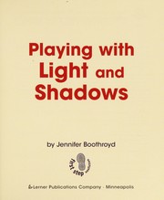 Playing with light and shadows