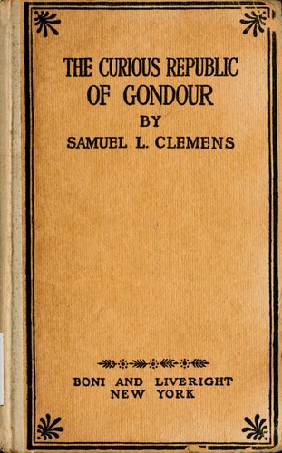 The Curious Republic of Gondour and other Whimsical Sketches