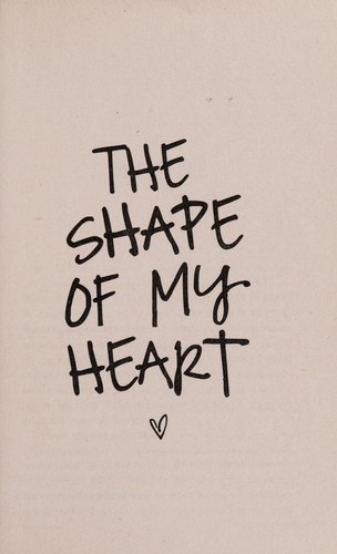 The shape of my heart