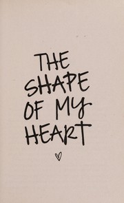 The shape of my heart