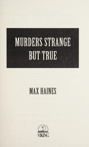 Murders strange but true