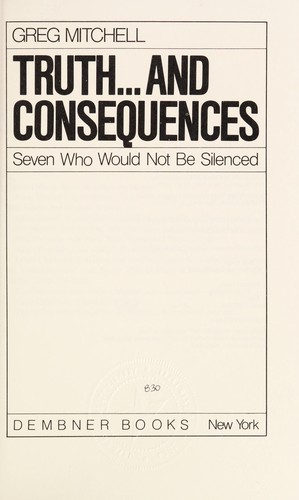 Truth--and consequences