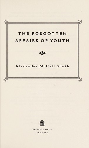 The forgotten affairs of youth