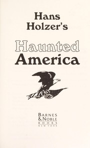 Han Holzer's haunted America