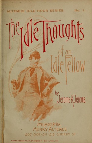 Idle Thoughts of an Idle Fellow