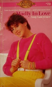 Madly in Love (Caprice Romance, No 73)
