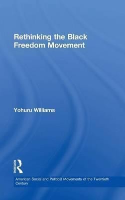 Rethinking the black freedom movement