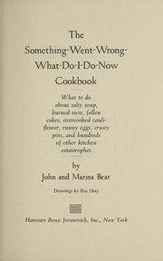 The something-went-wrong-what-do-I-do-now cookbook