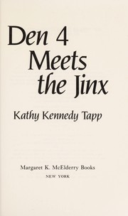 Den 4 meets the jinx