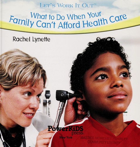 What to do when your family can't afford health care