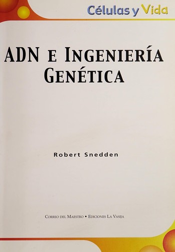 DNA and Genetic Engineering