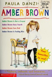 Amber Brown (Amber Brown Goes Fourth / Amber Brown Is Feeling Blue / Amber Brown Is Not a Crayon / Amber Brown Sees Red)