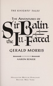 The adventures of Sir Balin the Ill-fated