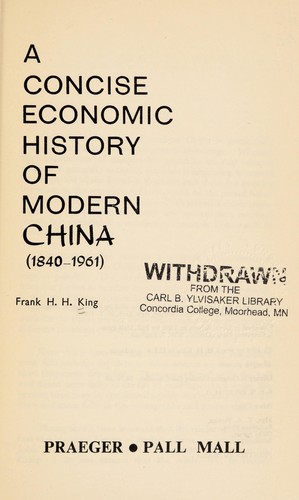 A concise economic history of modern China (1840-1961)