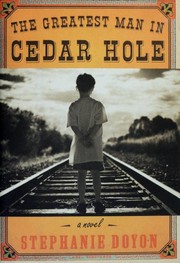 The Greatest Man in Cedar Hole