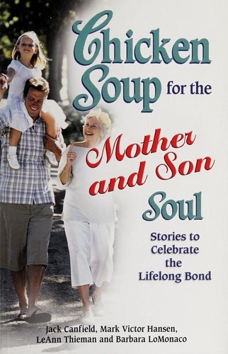 Chicken soup for the mother and son soul