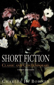 Short Fiction, Classic and Contemporary--Third Edition